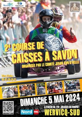 COURSE DE CAISSES A SAVON 2ème édition, dimanche 5 mai 2024, WERVICQ-SUD