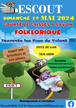 Descente de Caisses à savon Folklorique " LES FOUS DU VOLANTS ", dimanche 19 mai 2024, Escout